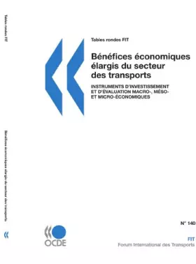 Couverture du produit · Tables rondes FIT Bénéfices économiques élargis du secteur des transports : Instruments d'investissement et d'évaluation macro-