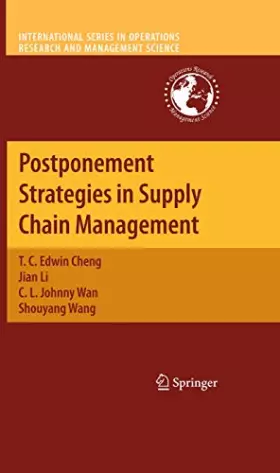 Couverture du produit · Postponement Strategies in Supply Chain Management (International Series in Operations Research & Management Science, 143)