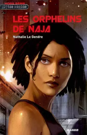 Couverture du produit · Les orphelins de Naja