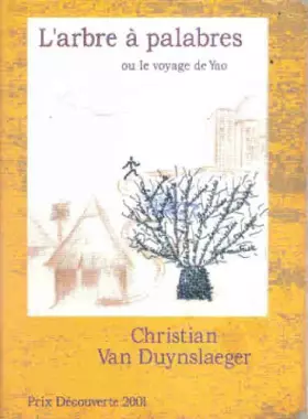 Couverture du produit · L'arbre à palabres ou Le voyage de Yao