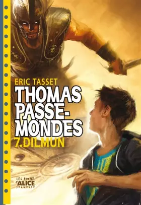 Couverture du produit · Thomas Passe-Mondes T07 - Dilmun
