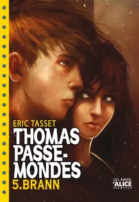 Couverture du produit · Thomas Passe-Mondes, Tome 5 : Brann