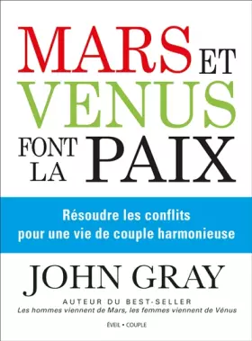 Couverture du produit · Mars et Vénus font la paix : Résoudre les conflits pour une vie de couple harmonieuse