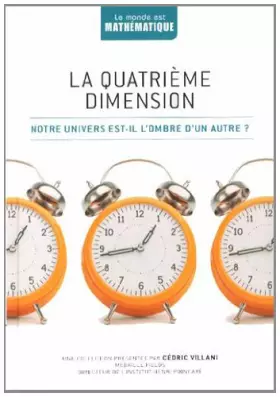Couverture du produit · La quatrième dimension : Notre univers est-il l'ombre d'un autre ?