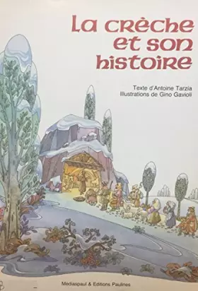 Couverture du produit · La crèche et son histoire