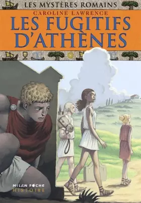 Couverture du produit · Les mystères romains, Tome 10 : Les fugitifs d'Athènes