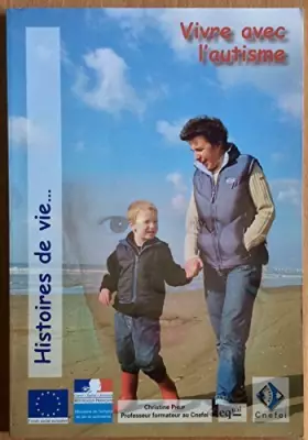 Couverture du produit · Vivre avec l'autisme : Fragments d'histoires de vie de la famille d'Aymeric (Histoires de vie)
