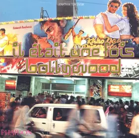 Couverture du produit · Il était une fois Bollywood : Voyage dans l'industrie cinématographique indienne et sa culture