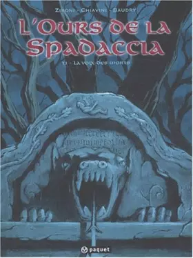 Couverture du produit · L'Ours de la spadaccia, tome 1 : La voix des morts