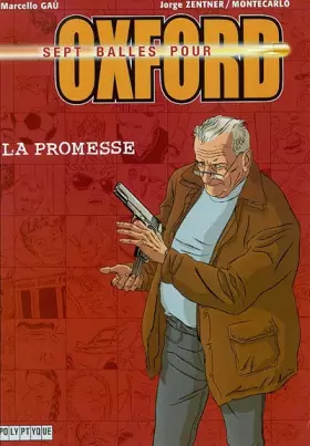 Couverture du produit · 7 balles pour Oxford, tome 1 : La Promesse