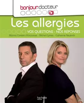 Couverture du produit · Bonjour Docteur Les allergies: Vos questions, nos réponses