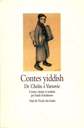 Couverture du produit · Contes yiddish : de Chelm à Varsovie