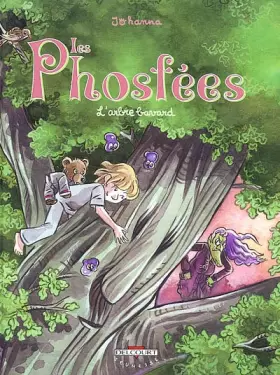 Couverture du produit · Les Phosfées, tome 3 : L'Arbre bavard