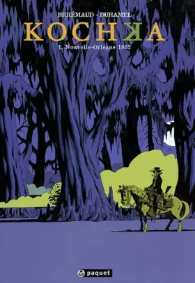 Couverture du produit · Kochka, Tome 1 : Nouvelle-Orléans 1862