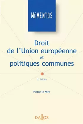 Couverture du produit · Droit de l'Union européenne et politiques communes - 4e éd.: Mémentos
