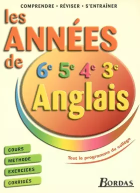 Couverture du produit · Anglais : Les années de 6e, 5e, 4e, 3e