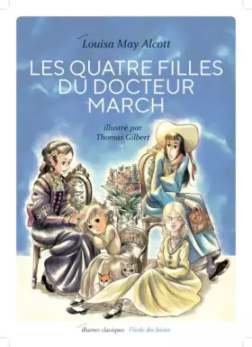 Couverture du produit · Les quatre filles du docteur March : Texte Abrégé illustré