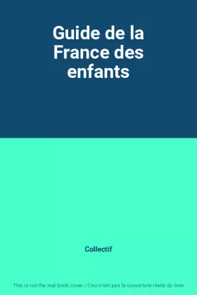 Couverture du produit · Guide de la France des enfants