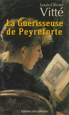 Couverture du produit · La guérisseuse de Peyreforte