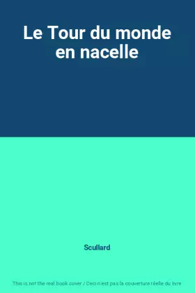 Couverture du produit · Le Tour du monde en nacelle