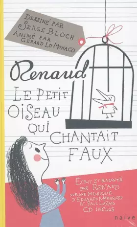 Couverture du produit · Le petit oiseau qui chantait faux (1CD audio)