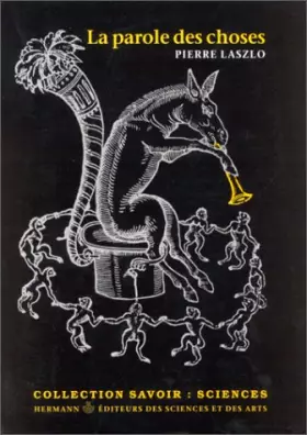 Couverture du produit · La Parole des choses ou le langage de la chimie