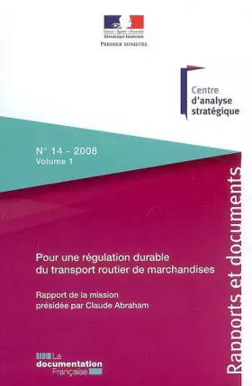 Couverture du produit · Pour une régulation durable du transport routier de marchandises (n.14-2008 - Volume 1)