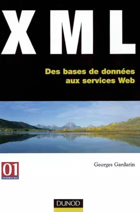 Couverture du produit · XML : Des bases de données aux services Web