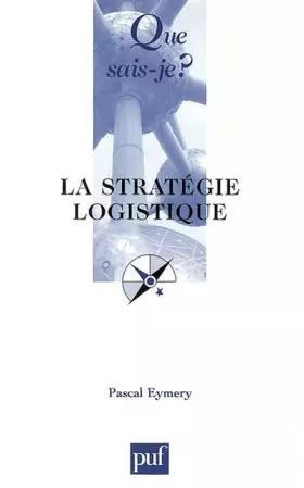 Couverture du produit · La Stratégie logistique