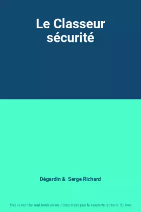 Couverture du produit · Le Classeur sécurité
