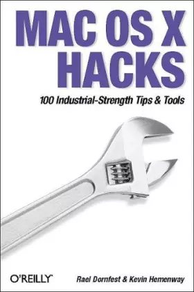 Couverture du produit · Mac OS X Hacks: 100 Industrial-Strength Tips & Tricks