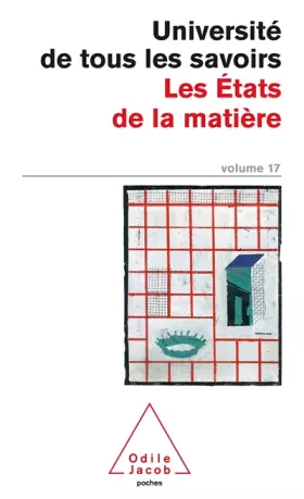 Couverture du produit · L'Université de tous les savoirs, numéro 17 : Les Etats de la matière