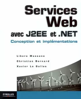 Couverture du produit · Services Web avec J2EE et .NET : Conception et implémentations