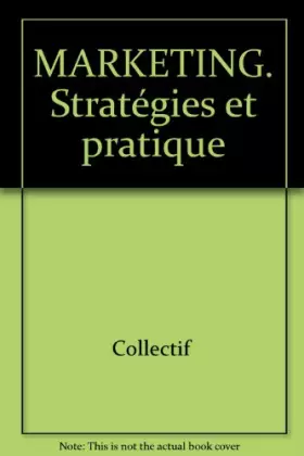 Couverture du produit · MARKETING. Stratégies et pratique