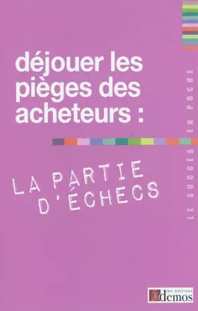 Couverture du produit · Déjouer les pièges des acheteurs : la partie d'échecs