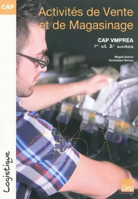 Couverture du produit · CAP VMPREA 1ère et 2ème années - (Pochette) : Activites de vente et de magasinage.