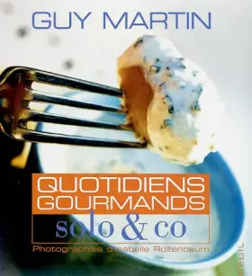 Couverture du produit · Quotidiens gourmands : Solo & Co