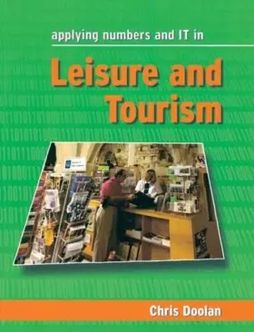 Couverture du produit · Applying Numbers and IT in Leisure and Tourism