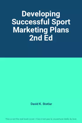 Couverture du produit · Developing Successful Sport Marketing Plans 2nd Ed