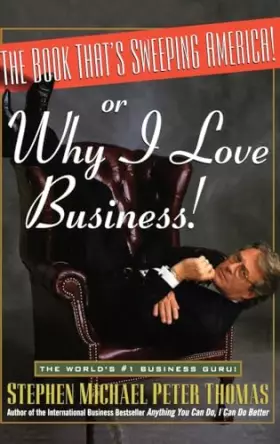 Couverture du produit · The Book That's Sweeping America!: Or Why I Love Business!