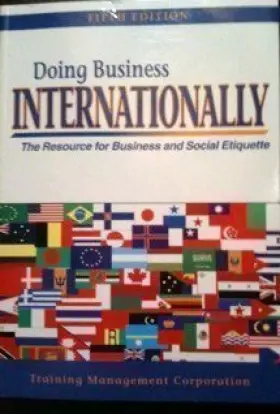 Couverture du produit · Doing Business Internationally: The Resource for Business and Social Etiquette