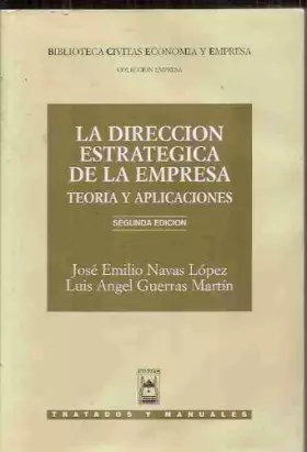 Couverture du produit · Direccion estrategica de la empresa: teoria y aplicaciones