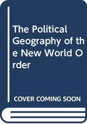 Couverture du produit · Political Geography of the New World Order