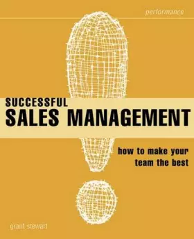Couverture du produit · Successful Sales Management: How to Make Your Team the Best (Smarter Solutions: The Performance Pack)