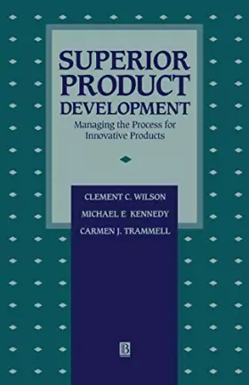 Couverture du produit · Superior Product Development: Managing The Process For Innovative Products (Dimensions in Total Quality)