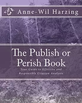 Couverture du produit · The Publish or Perish Book: Your Guide to Effective and Responsible Citation Analysis (Black & White Edition)