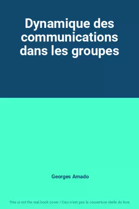 Couverture du produit · Dynamique des communications dans les groupes