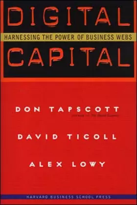 Couverture du produit · Digital Capital: Harnessing the Power of Business Webs