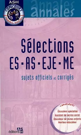 Couverture du produit · Sélections ES, AS, EJE, ME, sujets officiels et corrigés