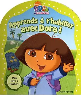 Couverture du produit · Apprends à t'habiller avec Dora